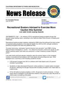 CALIFORNIA DEPARTMENT OF PARKS AND RECREATION Divisions of Boating and Waterways, Historic Preservation and Off-Highway Vehicles News Release For Immediate Release June 18, 2015