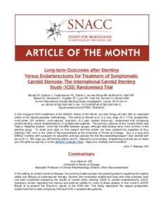 Long-term Outcomes after Stenting Versus Endarterectomy for Treatment of Symptomatic Carotid Stenosis: The International Carotid Stenting Study (ICSS) Randomised Trial Bonati LH, Dobson J, Featherstone RL, Ederle J, van 