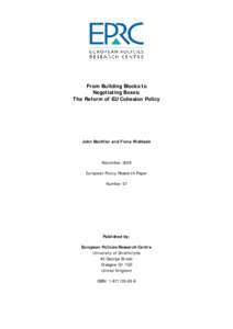 From Building Blocks to Negotiating Boxes: The Reform of EU Cohesion Policy John Bachtler and Fiona Wishlade