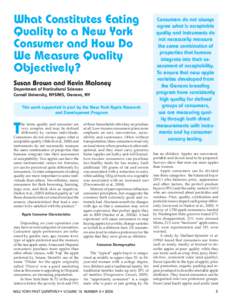 What Constitutes Eating Quality to a New York Consumer and How Do We Measure Quality Objectively? Susan Brown and Kevin Maloney