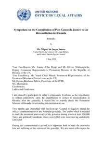 UNITED NATIONS  OFFICE OF LEGAL AFFAIRS Symposium on the Contribution of Post-Genocide Justice to the Reconciliation in Rwanda