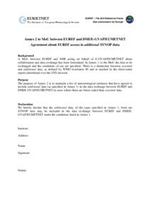 EUREF – The IAG Reference Frame Sub-commission for Europe Annex 2 to MoU between EUREF and DMI/E-GVAP/EUMETNET Agreement about EUREF access to additional SYNOP data Background