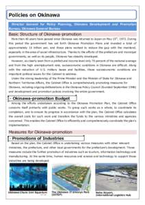 Policies on Okinawa Director General for Policy Planning, Okinawa Development and Promotion Bureau, Okinawa General Bureau Basic Structure of Okinawa-promotion