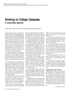 Reprinted from Campus Law Enforcement Journal with permission from the International Association of Campus Law Enforcement Administrators Drinking on College Campuses A Communities Approach by Don Waiski, Deputy Police C