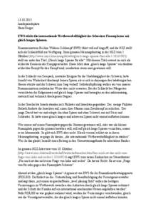 [removed]Insideparadeplatz Hans Geiger EWS stärkt die internationale Wettbewerbsfähigkeit des Schweizer Finanzplatzes mit gleich langen Spiessen. Finanzministerin Eveline Widmer-Schlumpf (EWS) fährt voll auf Angriff