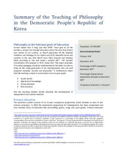 Summary of the Teaching of Philosophy in the Democratic People’s Republic of Korea Philosophy in the National goals of Education Former leader Kim Il Sung said that DPRK “must give to all the workers a proper and eno