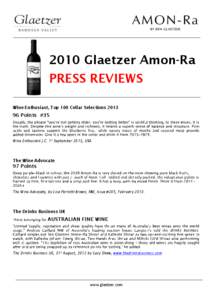 2010 Glaetzer Amon-Ra PRESS REVIEWS Wine Enthusiast, Top 100 Cellar Selections 2013