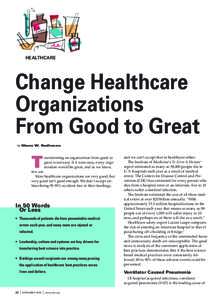 HEALTHCARE  Change Healthcare Organizations From Good to Great by Glenn W. Bodinson