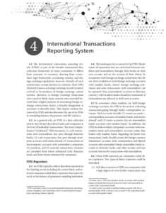 4  International Transactions Reporting System  4.1 The international transactions reporting system (ITRS)1 is part of the broader institutional data