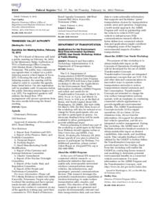 8324  Federal Register / Vol. 77, No[removed]Tuesday, February 14, [removed]Notices Dated: February 8, 2012. Faye Lipsky,