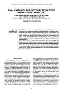 GEOCHRONOMETRIA Vol. 23, pp 51-57, 2004 – Journal on Methods and Applications of Absolute Chronology  RoS – A NEW DATABASE SYSTEM IN THE GLIWICE RADIOCARBON LABORATORY NATALIA PIOTROWSKA1, MA£GORZATA SZCZEPANEK1, AN