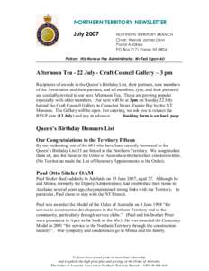 NORTHERN TERRITORY NEWSLETTER July 2007 NORTHERN TERRITORY BRANCH Chair: Wendy James OAM Postal Address