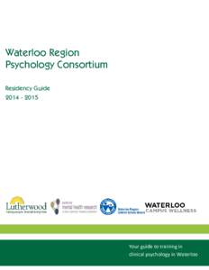 Waterloo Region Psychology Consortium Residency Guide[removed]Your guide to training in1 of 18