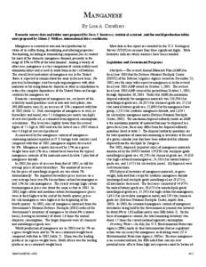 MANGANESE By Lisa A. Corathers Domestic survey data and tables were prepared by Jesse J. Inestroza, statistical assistant, and the world production tables were prepared by Glenn J. Wallace, international data coordinator