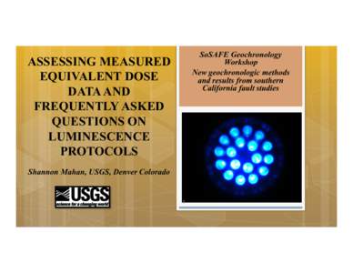 SoSAFE Geochronology Workshop New geochronologic methods and results from southern California fault studies