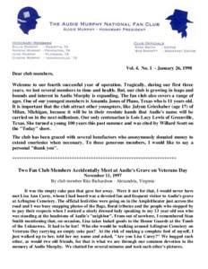 Vol. 4. No. 1 - January 26, 1998 Dear club members, Welcome to our fourth successful year of operation. Tragically, during our first three years, we lost several members to time and health. But, our club is growing in le