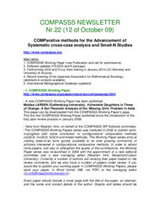 COMPASSS NEWSLETTER Nrof October 09) COMParative methods for the Advancement of Systematic cross-case analysis and Small-N Studies http://www.compasss.org Main items: