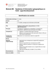 Module B9: Systèmes d’information géographique en forêt - approfondissement Identification du module Collaborateur technique  S. Losey