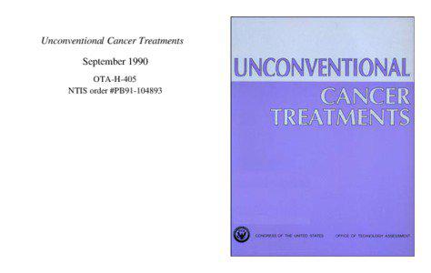 Unconventional Cancer Treatments September 1990 OTA-H-405