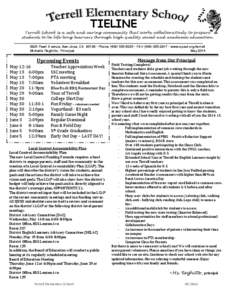 TIELINE  Terrell School is a safe and caring community that works collaboratively to prepare students to be life-long learners through high quality social and academic education.  !