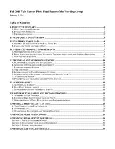 Fall 2015 Yale Canvas Pilot: Final Report of the Working Group February 3, 2015 Table of Contents I. EXECUTIVE SUMMARY .....................................................................................................