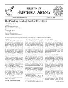 Czech resistance to Nazi occupation / Assassinations / Operation Anthropoid / Special Operations Executive / Reinhard Heydrich / American Society of Anesthesiologists / Anesthesiologist / Medicine / Anesthesia / The Holocaust