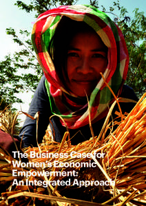 The Business Case for Women’s Economic Empowerment: An Integrated Approach  The Business Case for