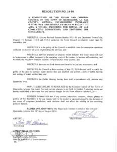 RESOLUTION NO[removed]A RESOLUTION OF THE MAYOR AND COMMON COUNCIL OF THE TOWN OF QUARTZSITE, LA PAZ COUNTY, ARIZONA, ESTABLISHING INCREASED WATER FEES AND SERVICE CHARGES PURSUANT TO