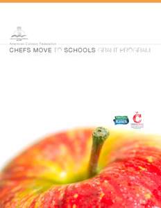 American Culinary Federation  Chefs Chefs Move Move to to SchoolS