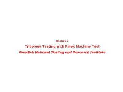 Section 7  Tribology Testing with Falex Machine Test