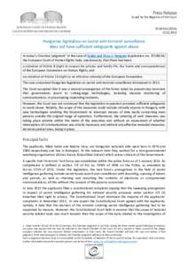 issued by the Registrar of the Court ECHR.2016 Hungarian legislation on secret anti-terrorist surveillance does not have sufficient safeguards against abuse