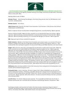 Louis M. Groen Nature Preserve Otsego Lake County Park Irontone Springs Wah Wah Soo Libke Fields Community Center  These are the minutes of the regularly scheduled meeting of the Otsego County Parks and Recreation Commis