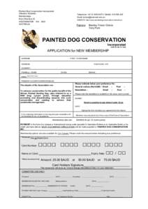 Painted Dog Conservation Incorporated (Western Australia) Memberships Post Ofice Box 40 WESTMINSTER WA 6061 AUSTRALIA
