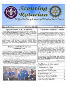 Editor: H. Ted Olson  Rotary Year[removed]Special Airfares to R. I. Centennial The Star Alliance airline network is offering a series of discounts to Rotarians traveling to the Chicago Centennial Rotary Convention, 18-