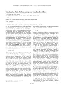 GEOPHYSICAL RESEARCH LETTERS, VOL. 31, L18211, doi:[removed]2004GL020876, 2004  Detecting the effect of climate change on Canadian forest fires N. P. Gillett and A. J. Weaver School of Earth and Ocean Sciences, University