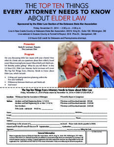 THE TOP TEN THINGS  EVERY ATTORNEY NEEDS TO KNOW ABOUT ELDER LAW
