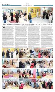 W H AT ’ S O N  MONDAY, JULY 28, 2014 South African embassy visits Al-Kharafi Activity Kids Center