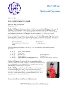 Don’t H8, Inc. Division of Pageantry March 12, 2014 FOR IMMEDIATE RELEASE Miss Don’t H8 2014 Selected