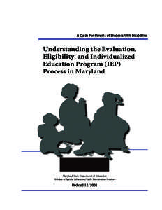 Understanding the Evaluation, Eligibilty, and IEP Process in Maryland