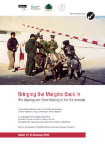 CONFLICT RESEARCH GROUP  © Joseph Sacco Bringing the Margins Back In War Making and State Making in the Borderlands