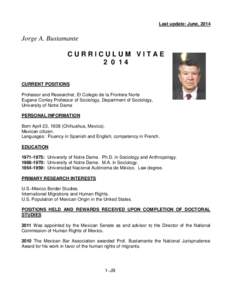 Last update: June, 2014  Jorge A. Bustamante CURRICULUM VITAE[removed]CURRENT POSITIONS