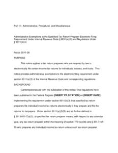 Part III - Administrative, Procedural, and Miscellaneous  Administrative Exemptions to the Specified Tax Return Preparer Electronic Filing Requirement Under Internal Revenue Code § 6011(e)(3) and Regulations Under § 60