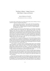 ‘The Rest is Silence’: Absent Voices in John Donne’s Songs and Sonnets Antonio Ballesteros González UNIVERSIDAD DE CASTILLA-LA MANCHA  In a speech made by Harold Pinter at the National Student Drama Festival in Br