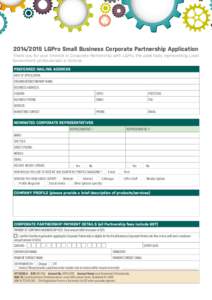 LGPro Small Business Corporate Partnership Application Thank you for your interest in Corporate Partnership with LGPro, the peak body representing Local Government professionals in Victoria. PREFERRED MAILING A