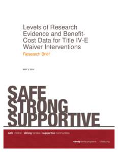 Levels of Research Evidence and Benefit-Cost Data for Title IV-E Waiver Interventions