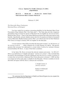 Cite as: Opinion No[removed]February 15, [removed]unpublished) H EALTH ) M EDICARE ) M ARYLAND P RESCRIPTION D RUG S UBSIDY P ROGRAM  S HORT-T ERM