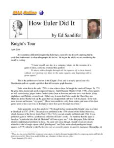 Mathematics / Academia / Leonhard Euler / Hamiltonian path / Magic square / Euler / Chess / Mathematical chess problem / Euler characteristic