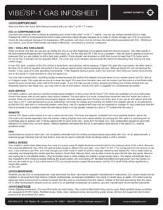 VIBE/SP-1 GAS INFOSHEET TM TM  Read and follow the Quick Start Manual included with your VibeTM or SP-1TM marker.