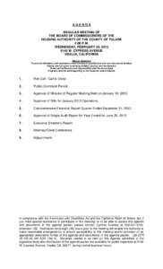 AGENDA REGULAR MEETING OF THE BOARD OF COMMISSIONERS OF THE HOUSING AUTHORITY OF THE COUNTY OF TULARE 4:00 P.M. WEDNESDAY, FEBRUARY 20, 2013