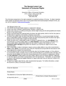 The Georgia Lemon Law Statement of Consumer Rights ________________ Governor’s Office of Consumer Protection 2 M. L. King Jr. Drive, Suite 356 Atlanta, GA 30334